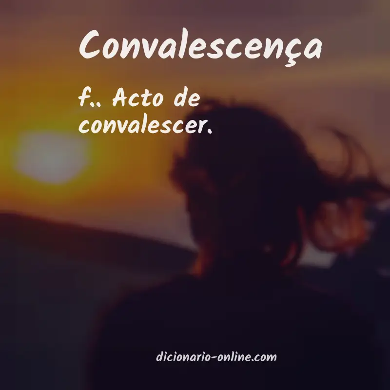 Significado de convalescença