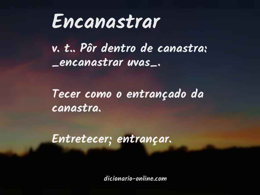 Significado de encanastrar