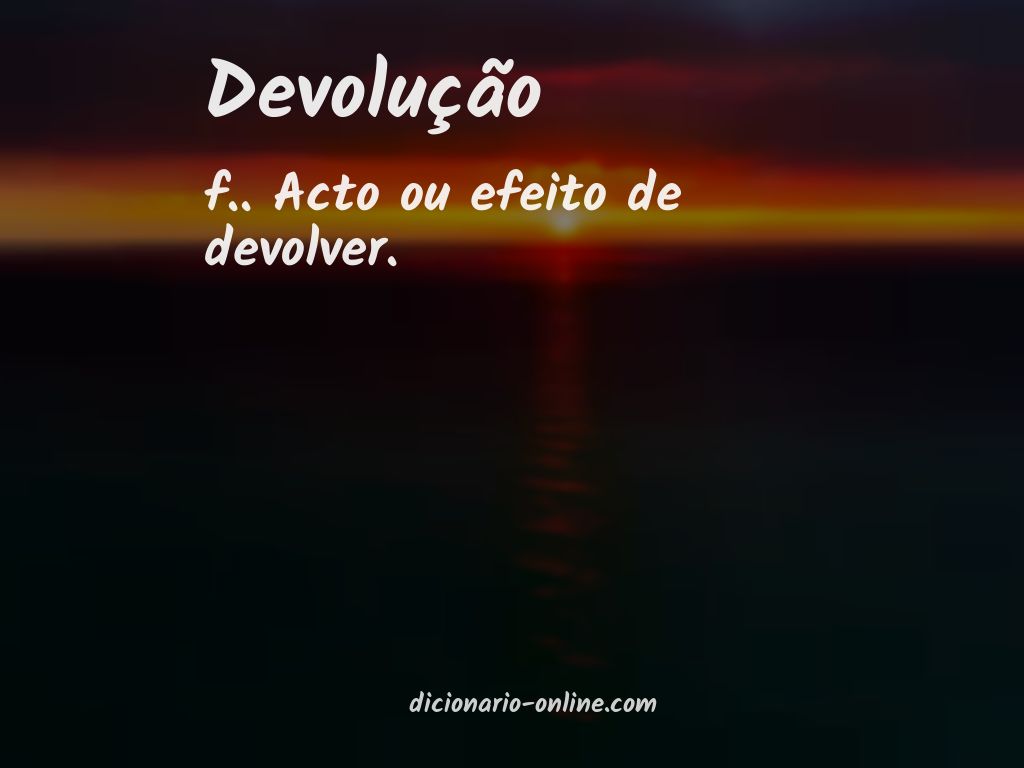 Significado de devolução