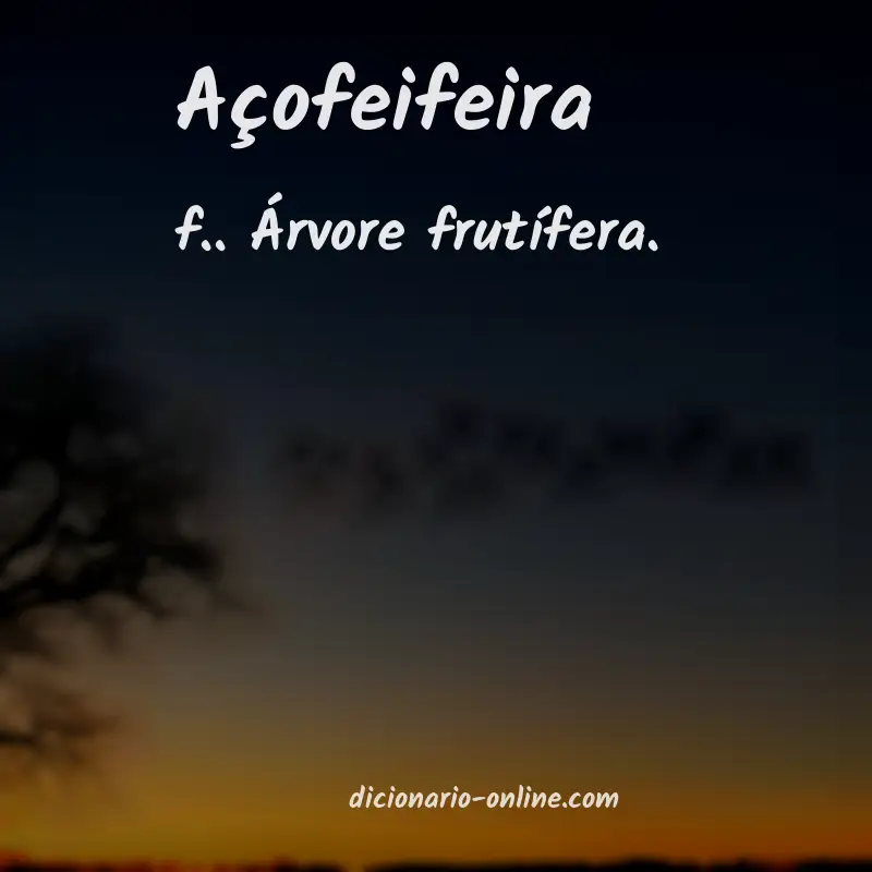 Significado de açofeifeira
