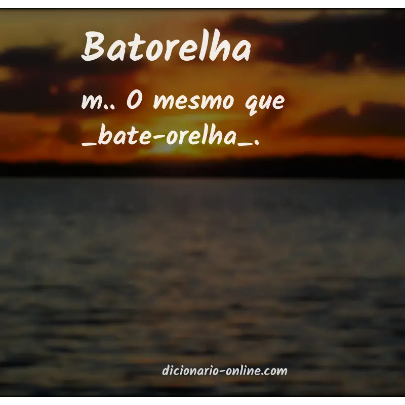 Significado de batorelha