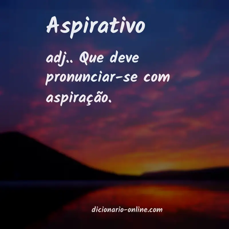 Significado de aspirativo