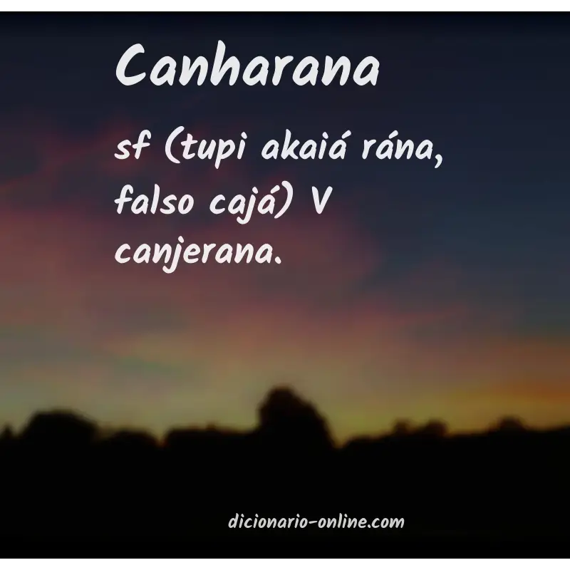 Significado de canharana