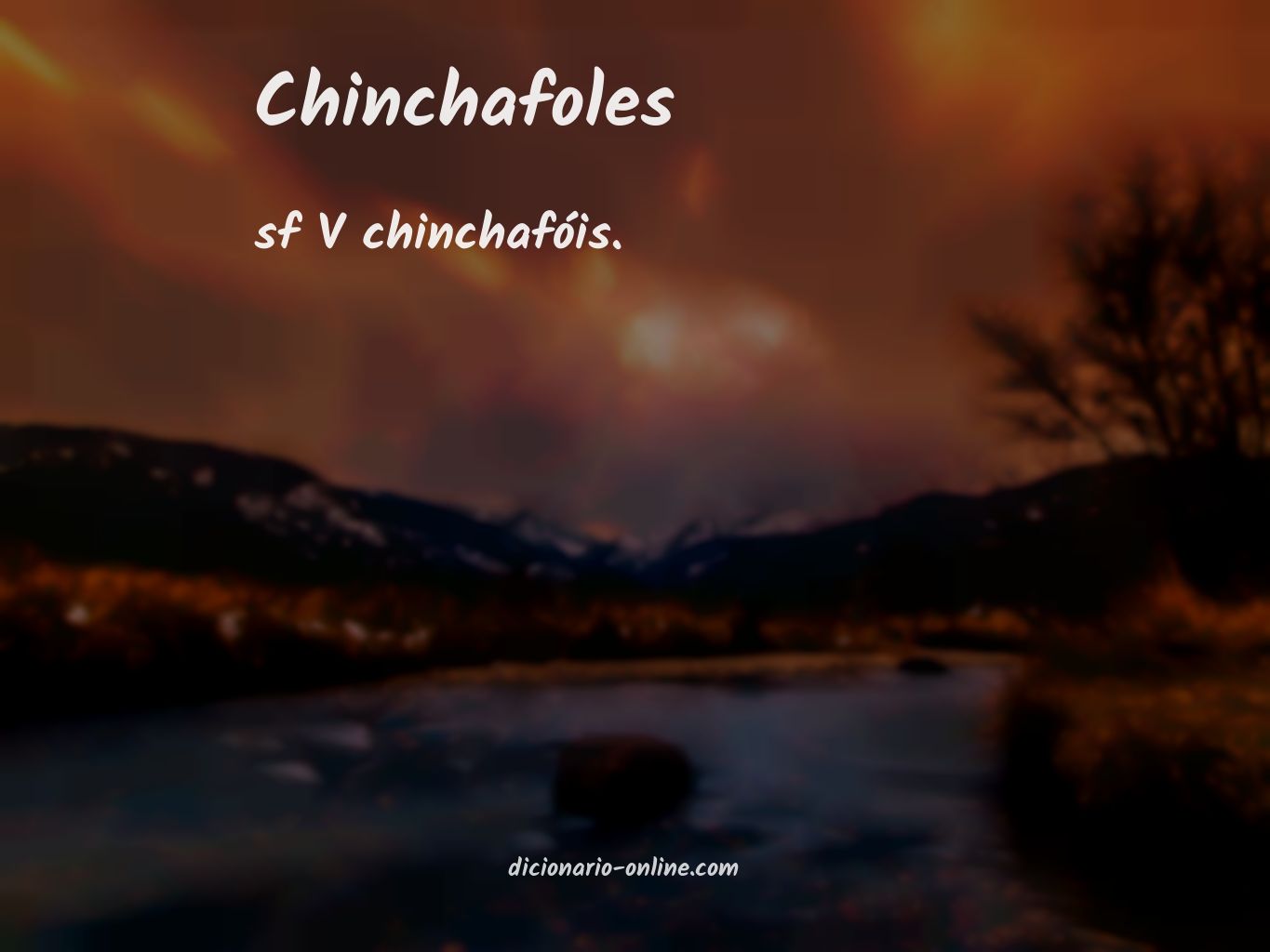 Significado de chinchafoles