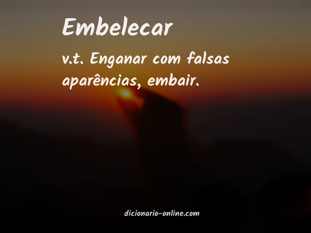 Significado de embelecar