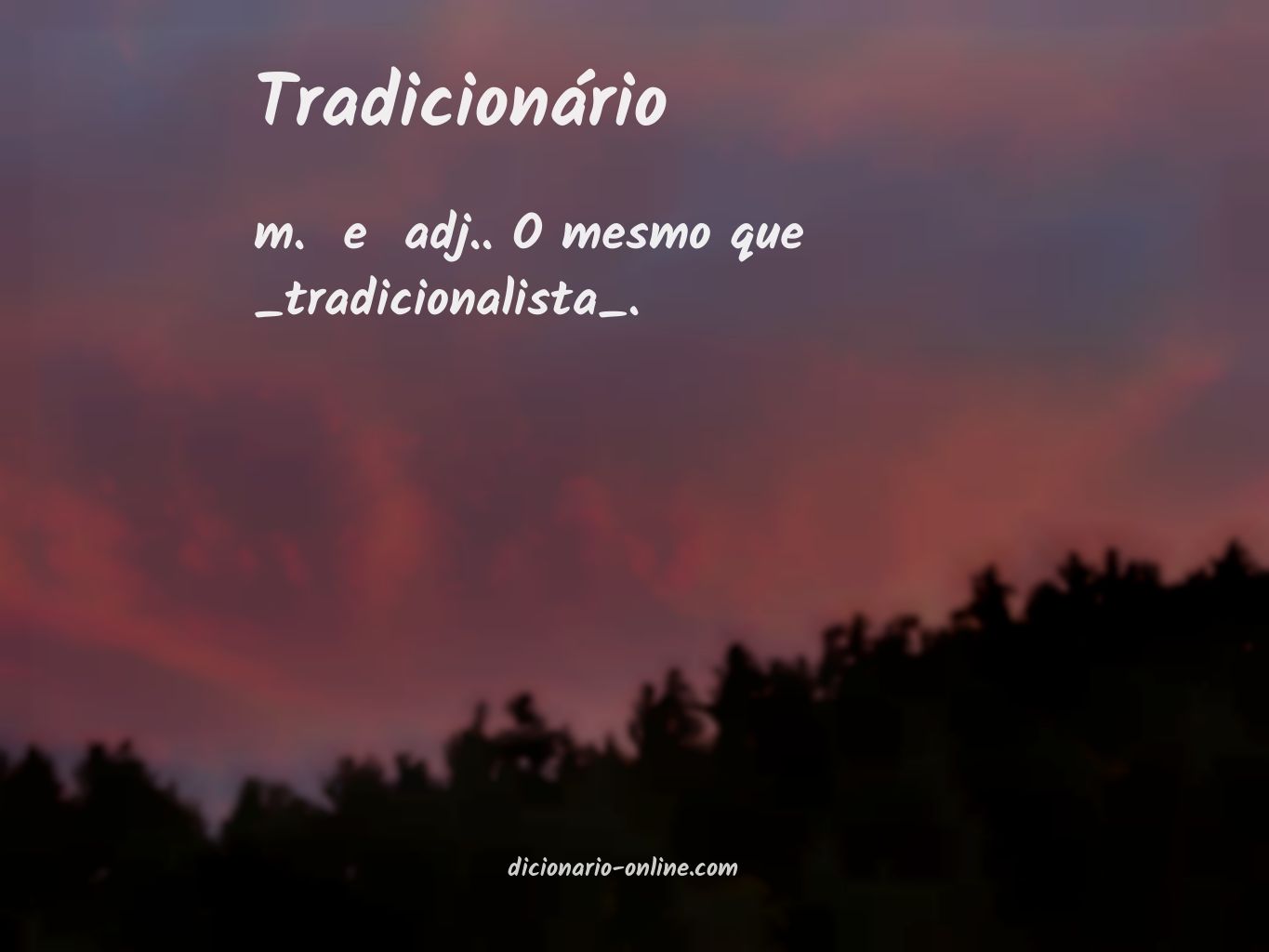 Significado de tradicionário