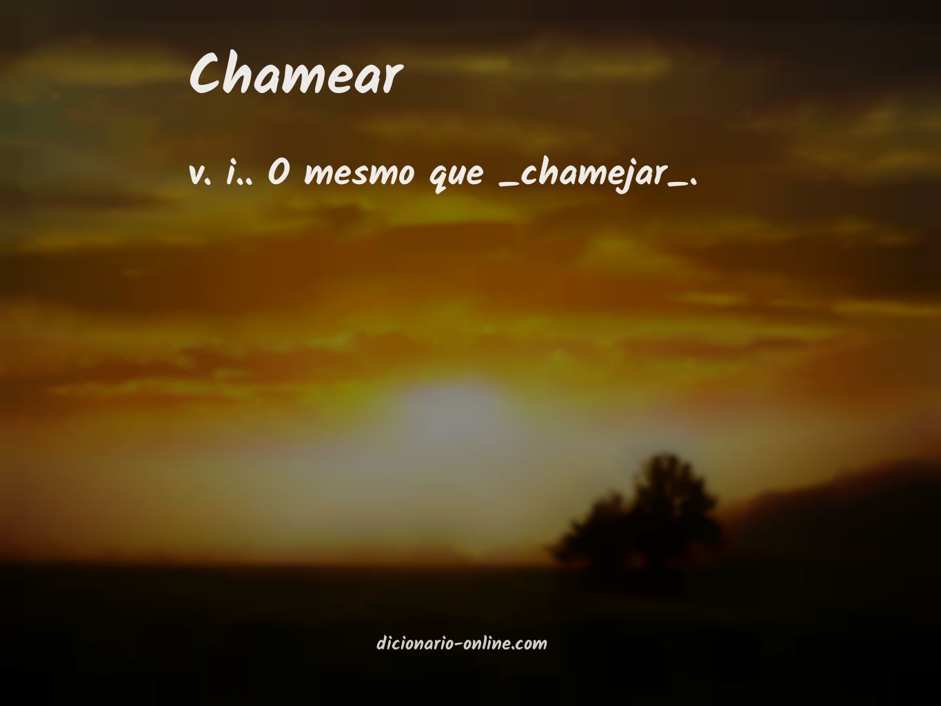 Significado de chamear