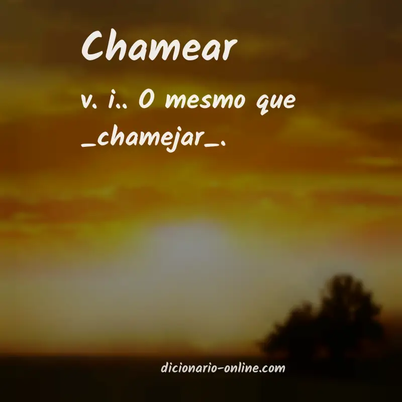 Significado de chamear