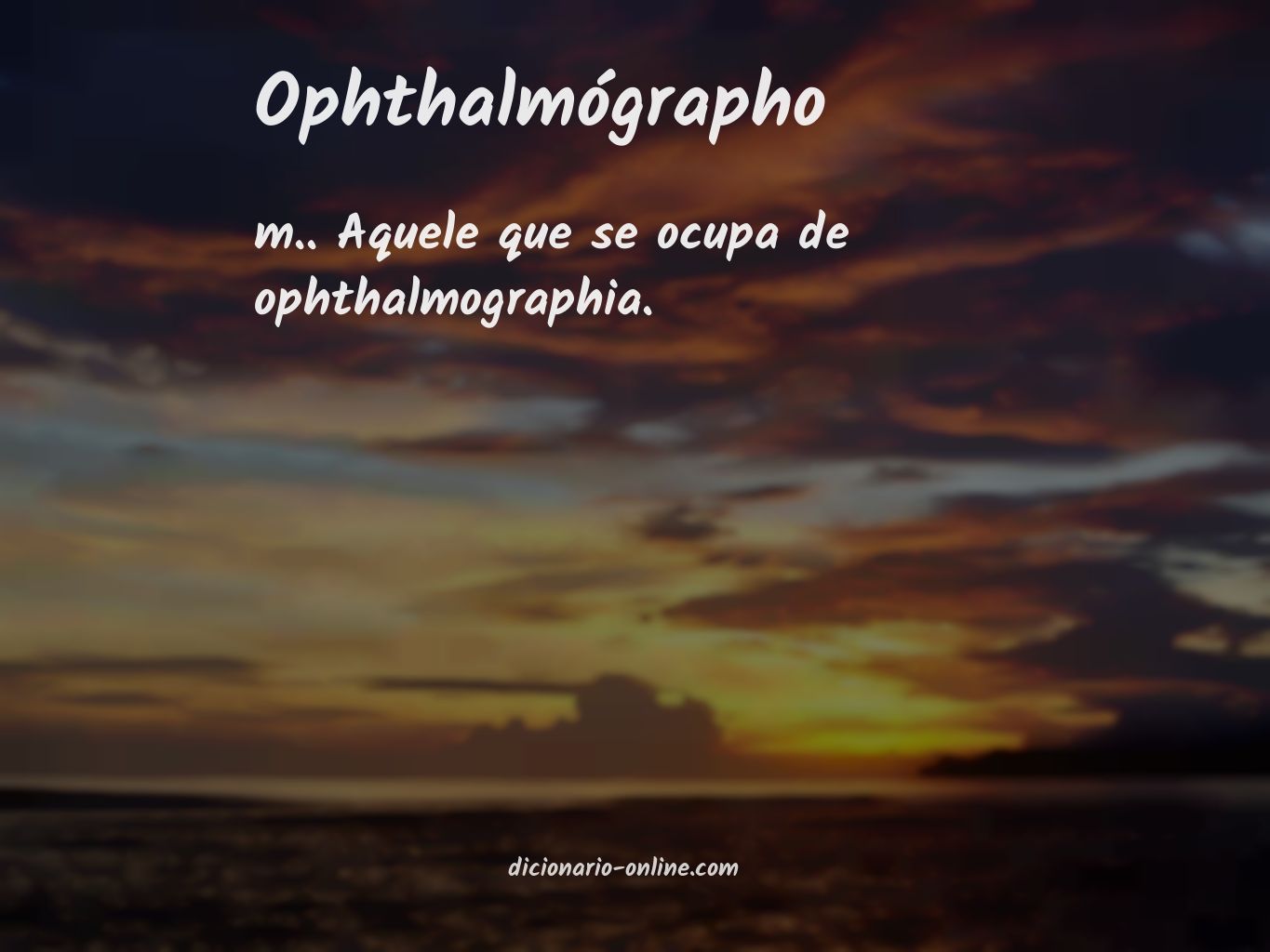 Significado de ophthalmógrapho