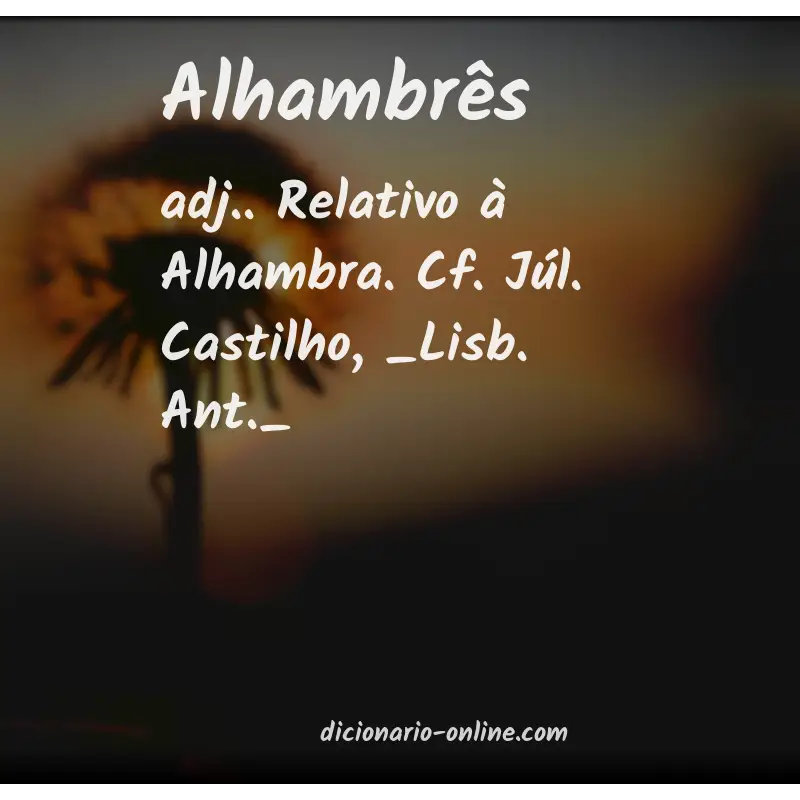 Significado de alhambrês