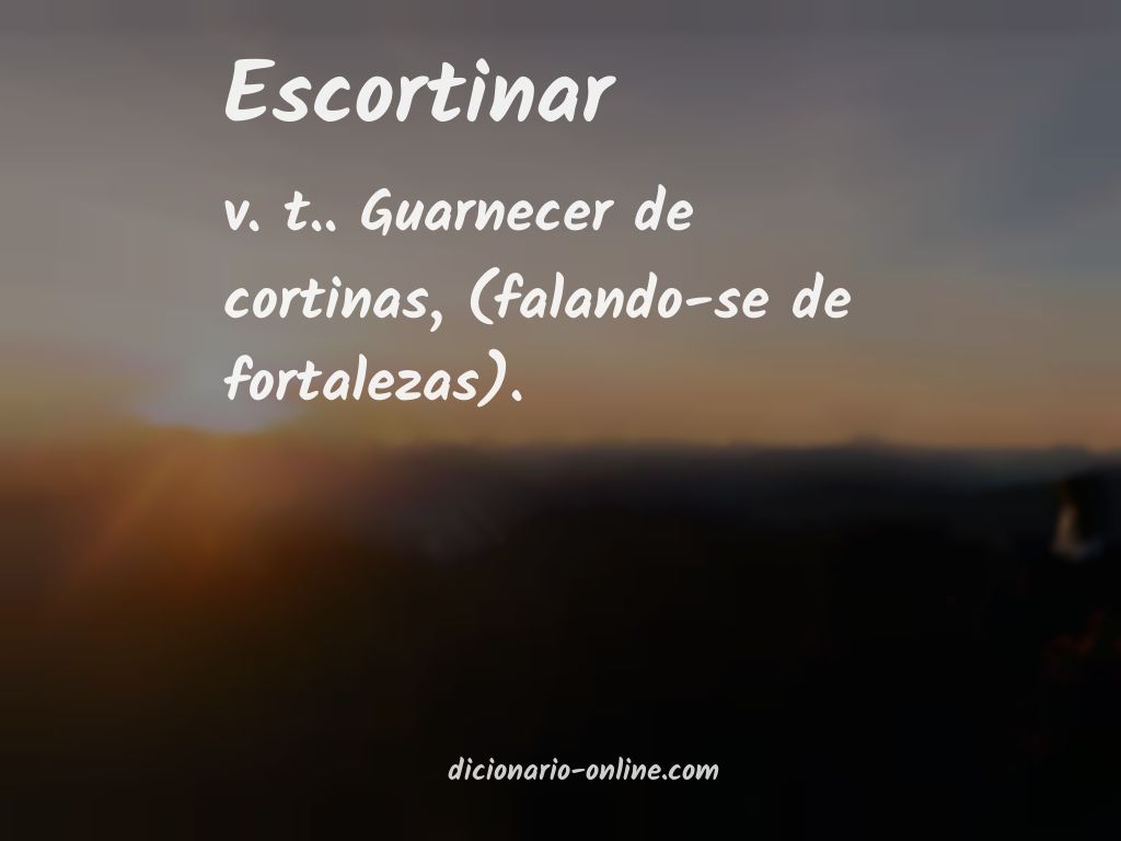 Significado de escortinar