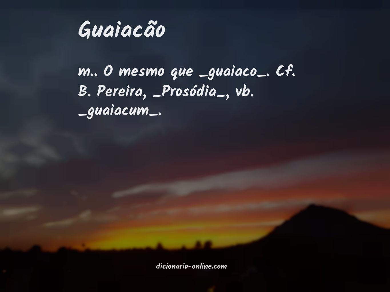 Significado de guaiacão