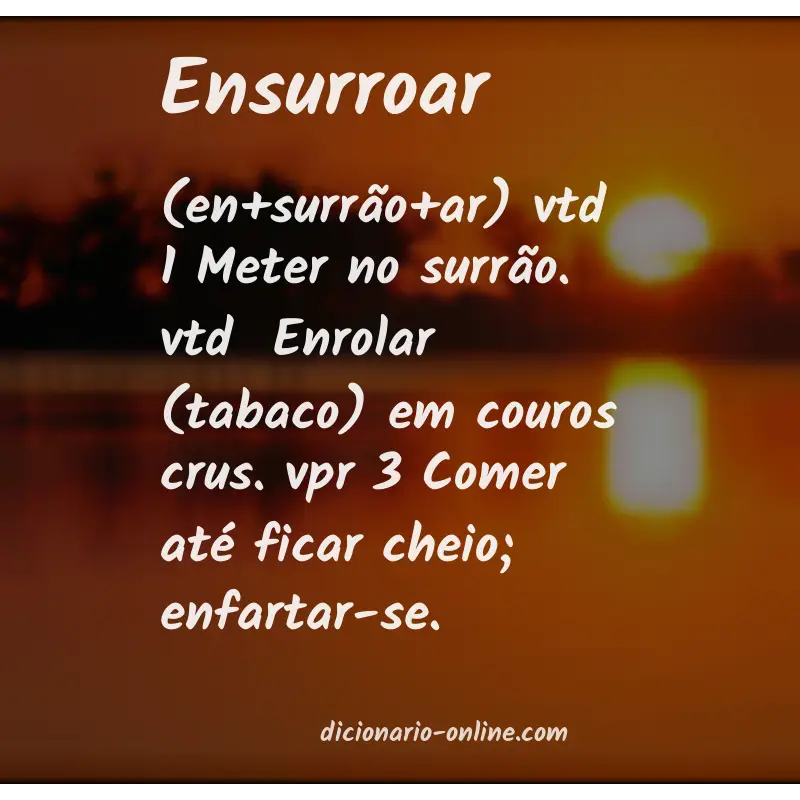 Significado de ensurroar