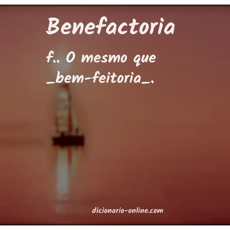 Significado de benefactoria