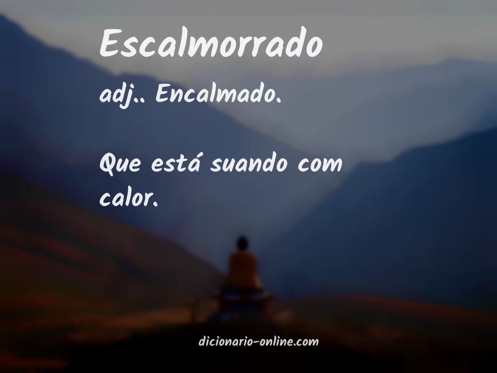 Significado de escalmorrado