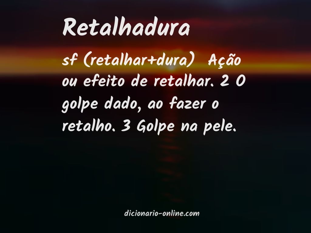 Significado de retalhadura