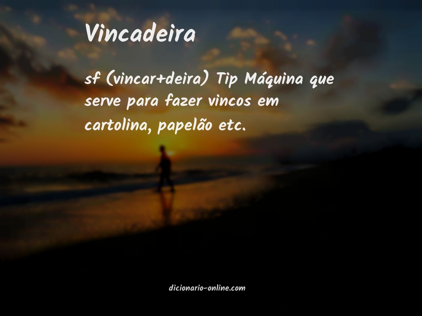 Significado de vincadeira