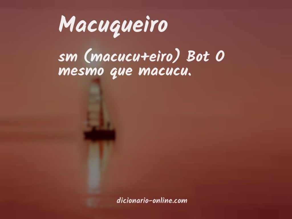 Significado de macuqueiro