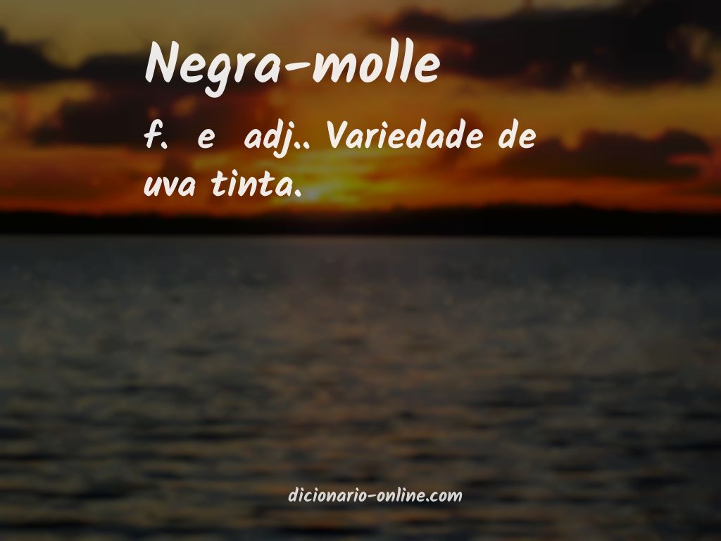 Significado de negra-molle