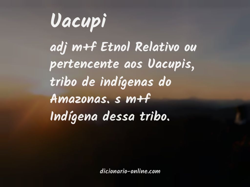 Significado de uacupi