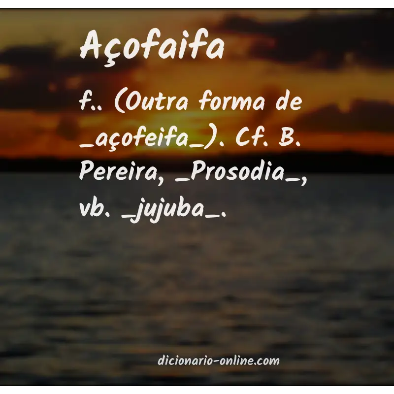 Significado de açofaifa