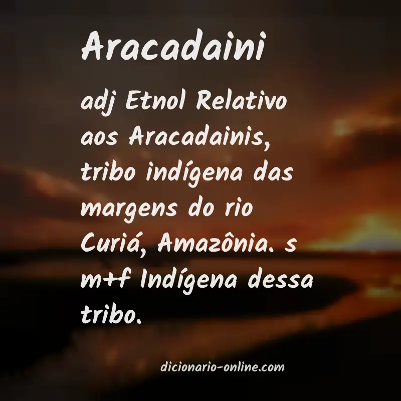 Significado de aracadaini