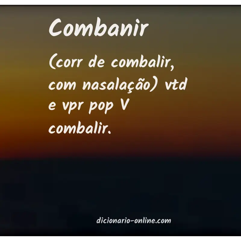 Significado de combanir