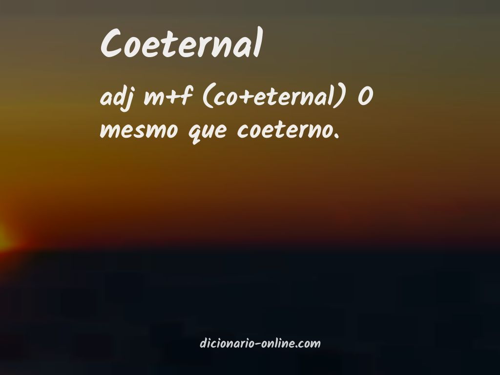 Significado de coeternal