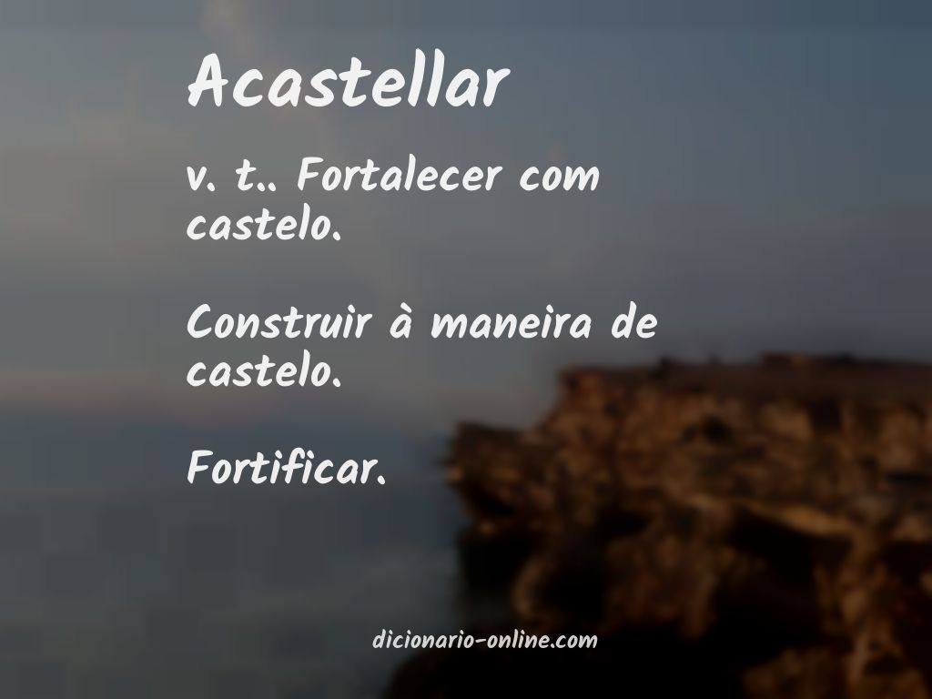 Significado de acastellar