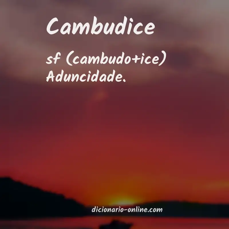 Significado de cambudice