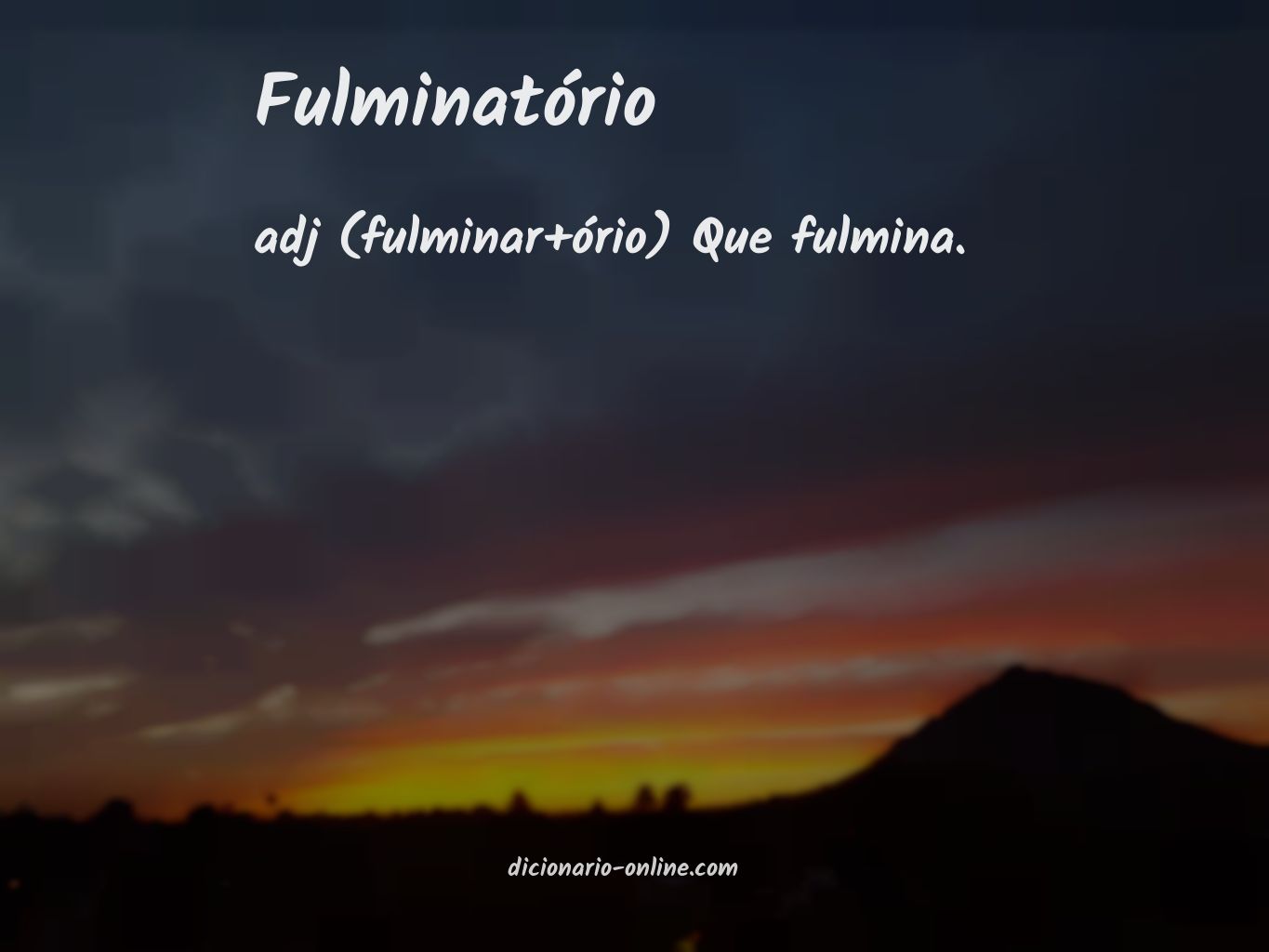 Significado de fulminatório