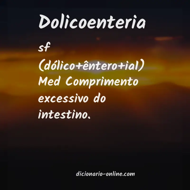 Significado de dolicoenteria