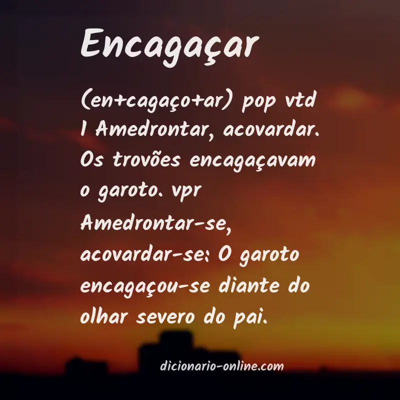 Significado de encagaçar