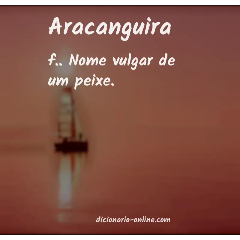 Significado de aracanguira