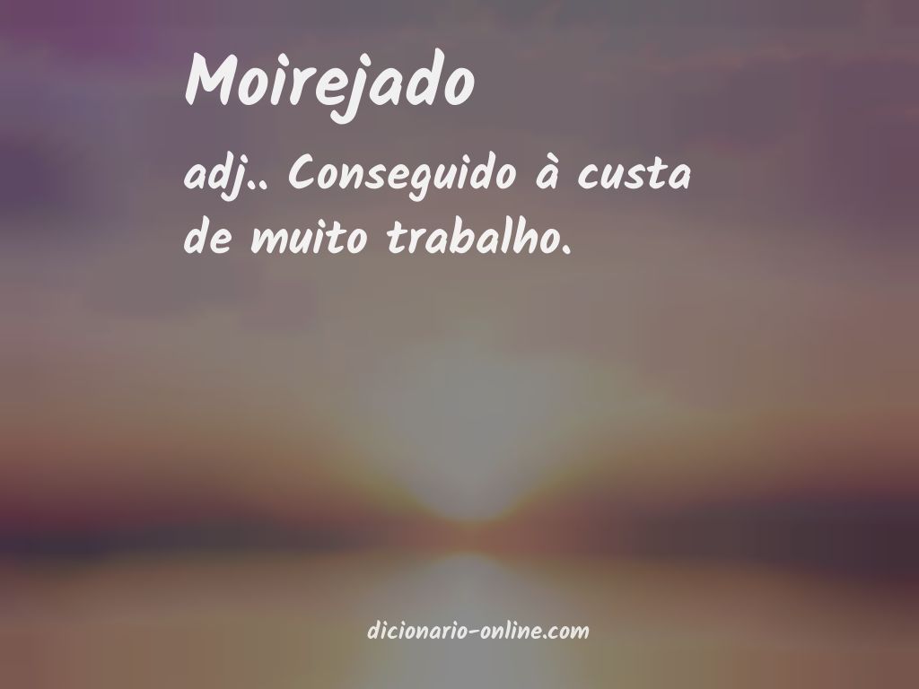 Significado de moirejado