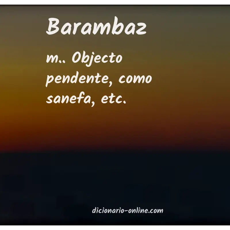 Significado de barambaz