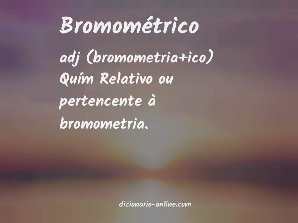 Significado de bromométrico