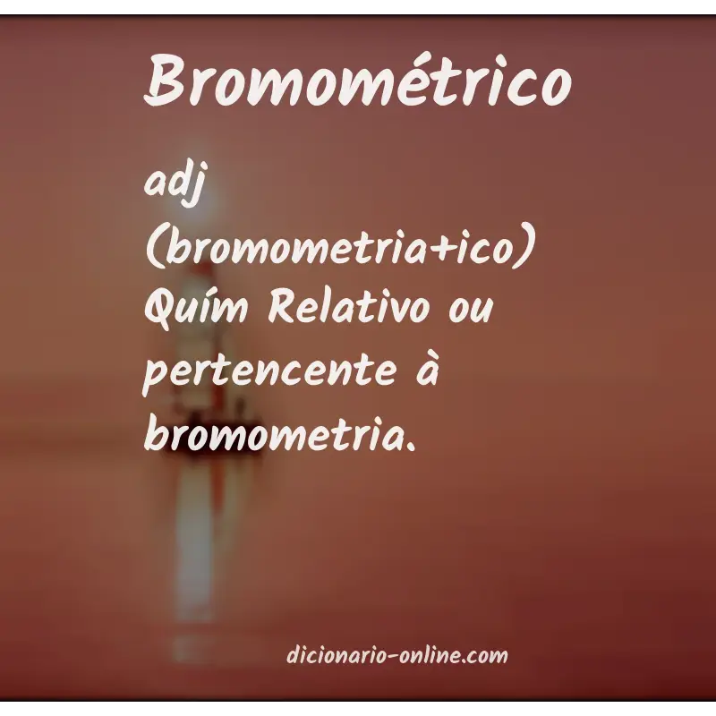 Significado de bromométrico