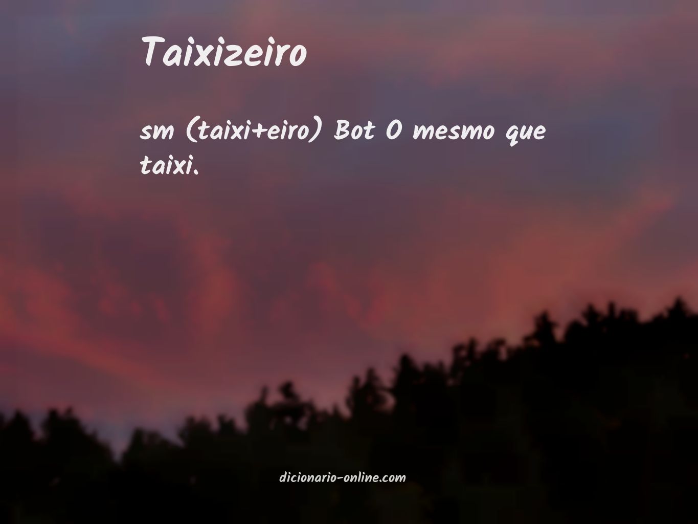 Significado de taixizeiro