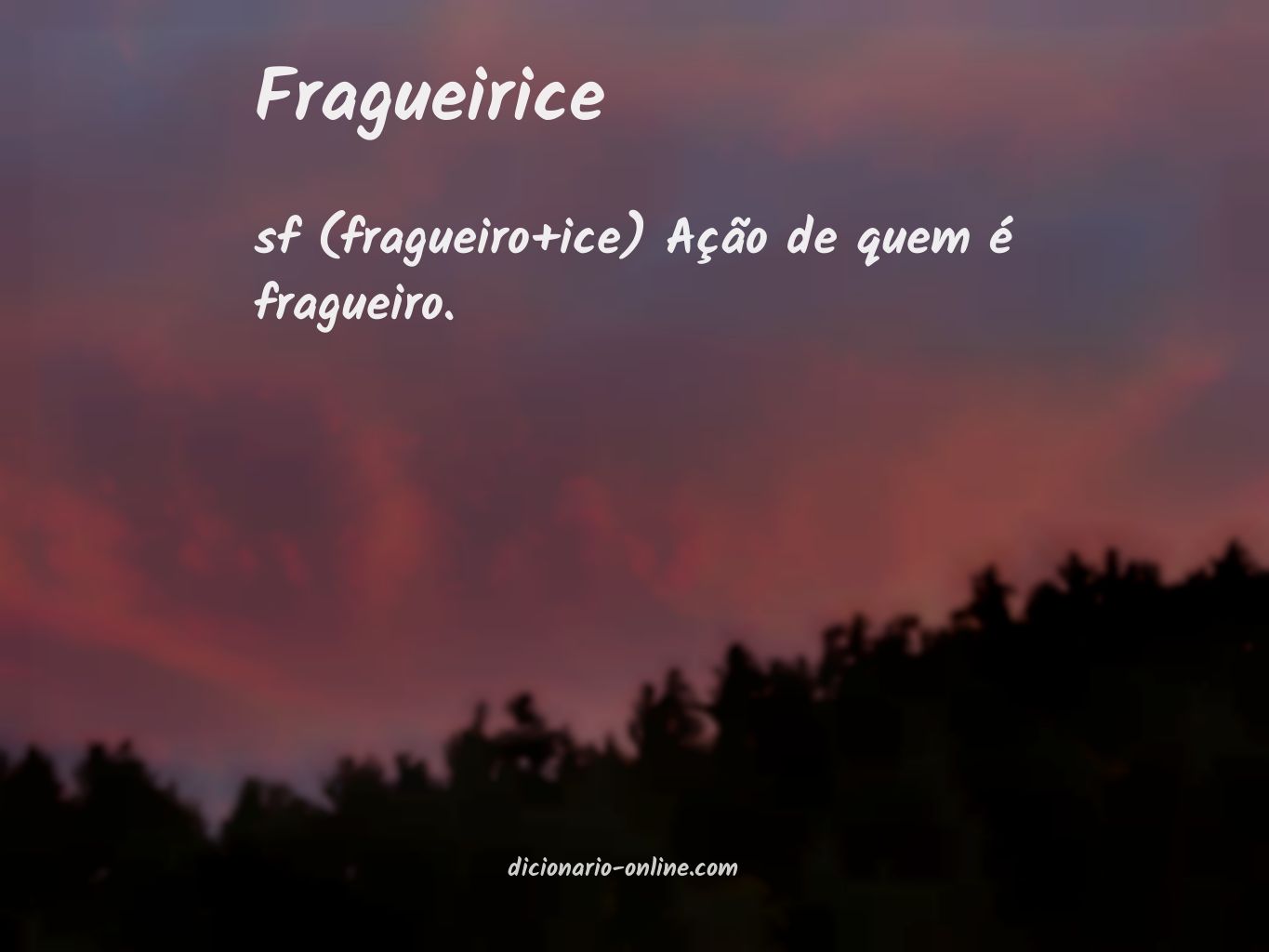 Significado de fragueirice