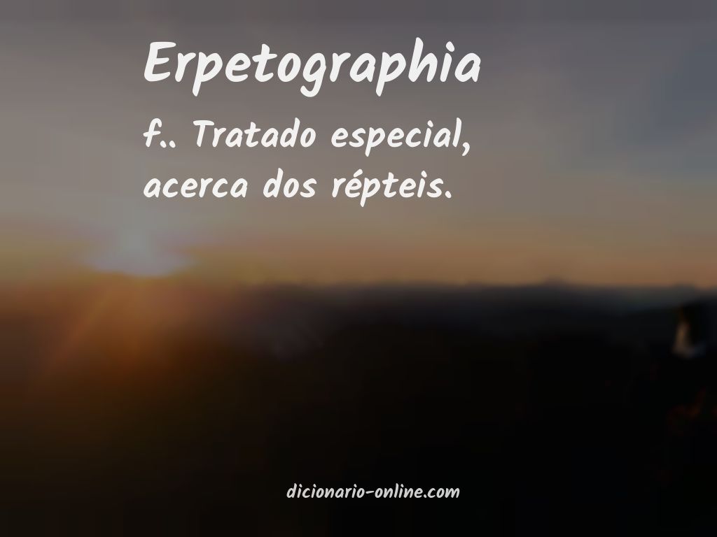 Significado de erpetographia