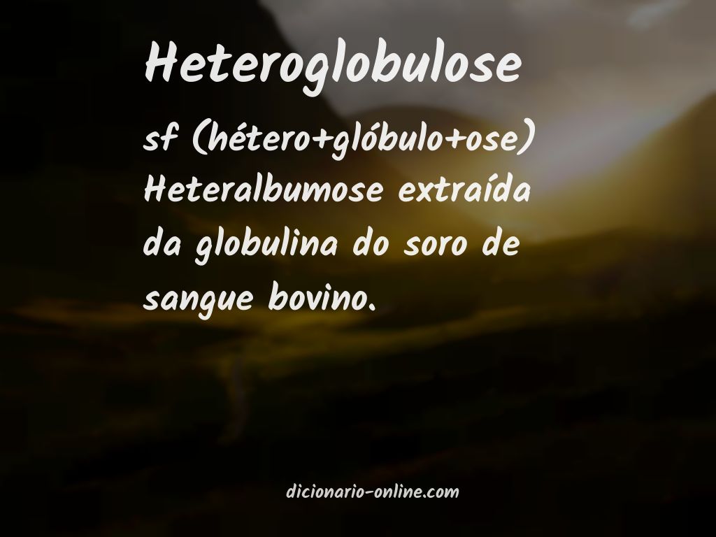 Significado de heteroglobulose