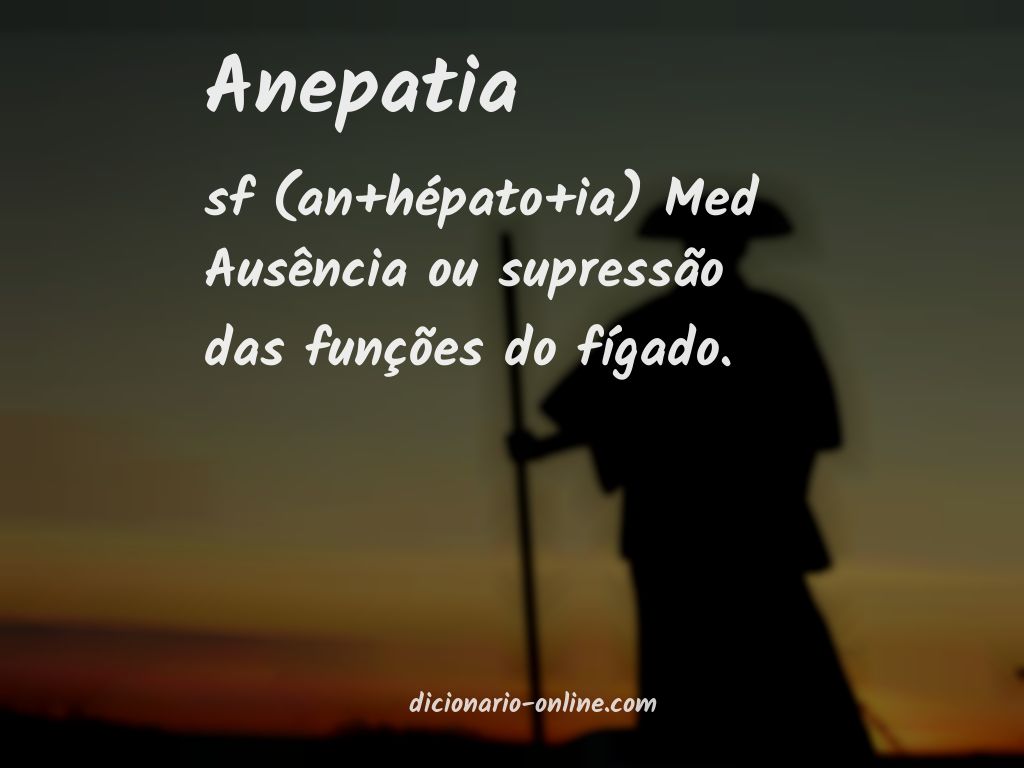 Significado de anepatia