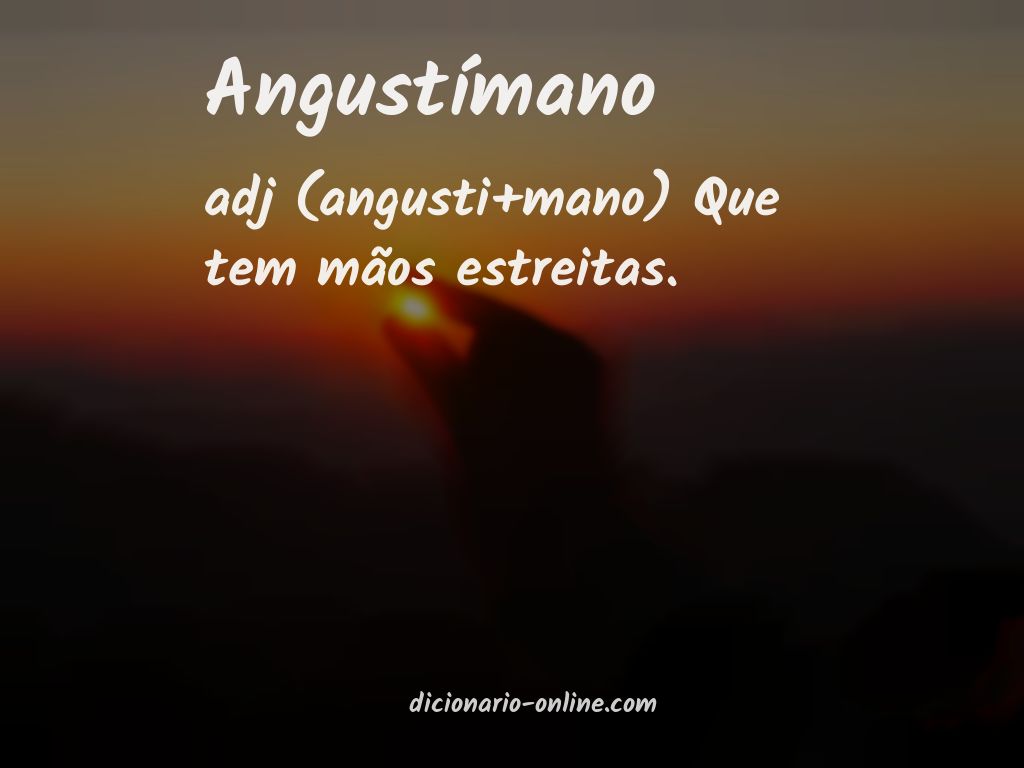 Significado de angustímano