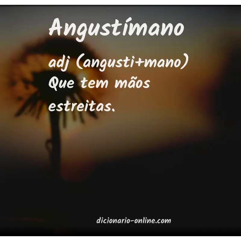Significado de angustímano