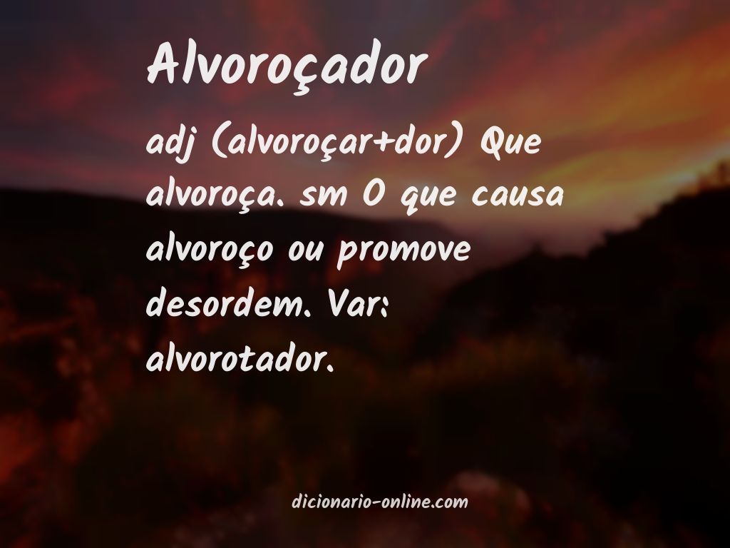 Significado de alvoroçador