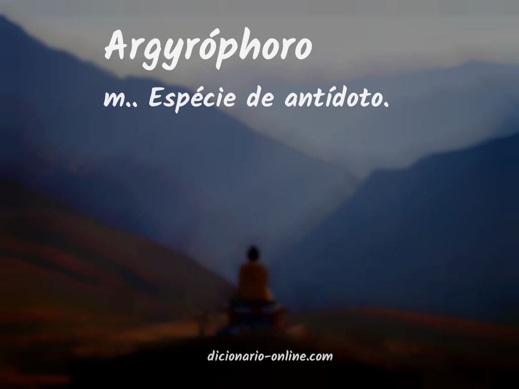 Significado de argyróphoro