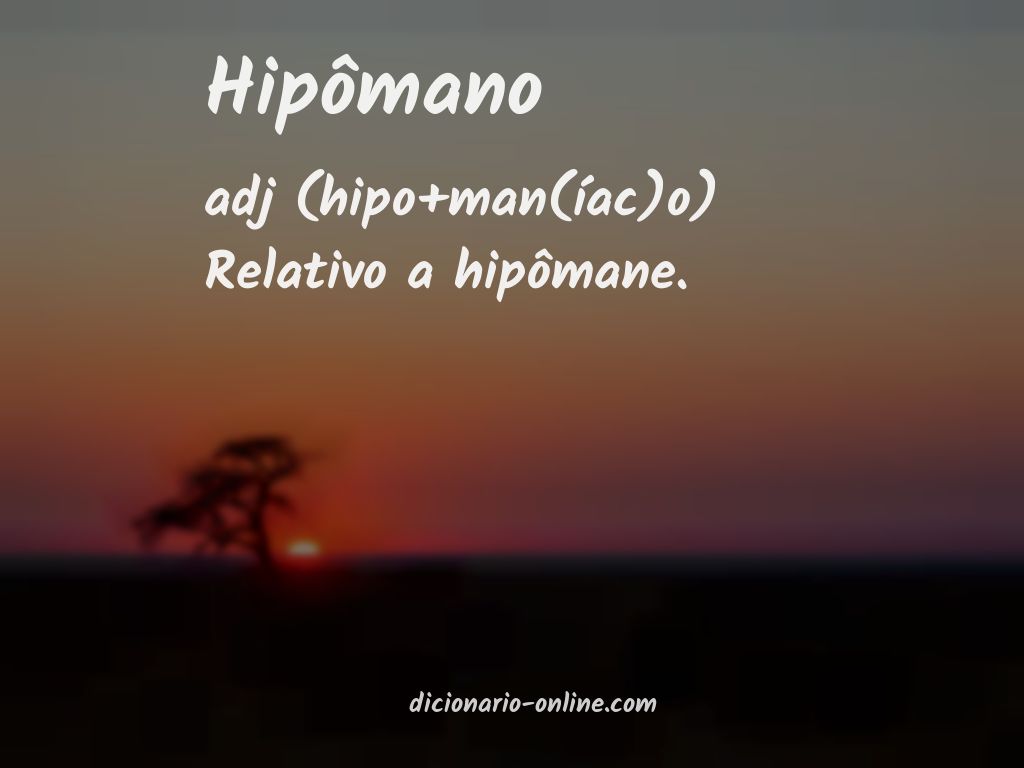 Significado de hipômano