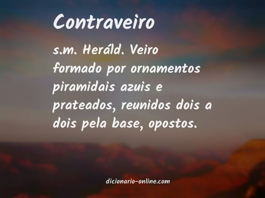 Significado de contraveiro