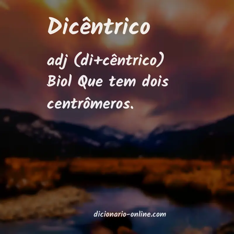 Significado de dicêntrico
